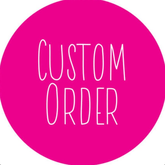 Custom order - Picture 1 of 1
